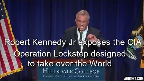 Robert Kennedy Jr Exposes CIA Operation Lockstep at Hillsdale College - Full Video