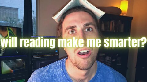 will reading make me smarter?