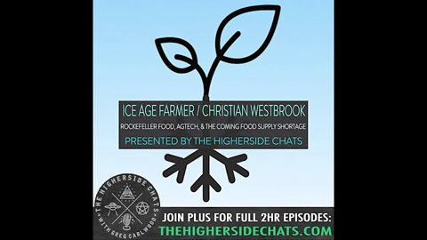 Ice Age Farmer / Christian Westbrook | Rockefeller Food, AgTech, & The Coming Food Supply Shortage