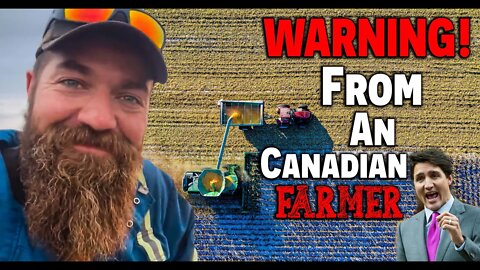 (WARNING!) From An Canadian FARMER! | Food Shortage! | FERTILIZER Shortage! | Land Shortage!