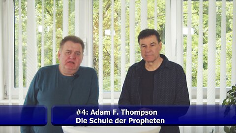 #4: Die Schule der Propheten (Adam F. Thompson / Mai 2023)