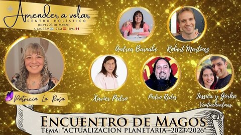 6 Ta Reunion de Magos - Andrea Barnabé, Robert Martinez, Xavier Pedro, Jessica y Gorka, Pedro Redes