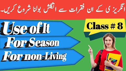 Use of it represent for seasons and pronoun with Examples Urdu Hindi Class # 8