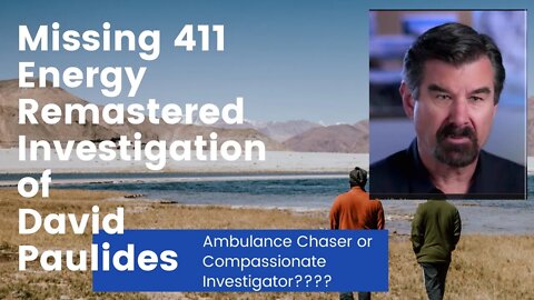 Missing 411 David Paulides Compassionate Witness or Complete Fraud?
