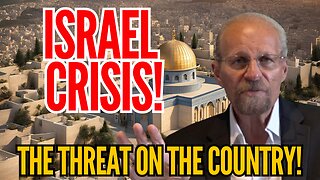 Israel Faces An Existential THREAT!