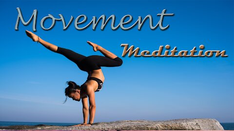 How to practice movement meditation ? What is movement meditation?