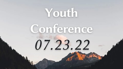 Youth Conference 2022 - Solid Foundation Texas Church
