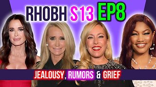 RHOBH S13 EP8 JEALOUSY, RUMORS & GRIEF #bravotv #gossip #rhobh