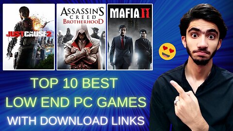 Top 10 Best Low End PC Games For 4 GB RAM (No Graphics Card Required)