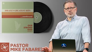 Our Strong God (Psalm 76) | Pastor Mike Fabarez