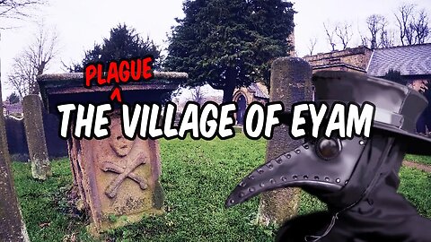 Plague Victim Graves Scattered All Over This Village | Eyam