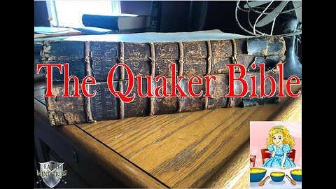 The Quaker Bible
