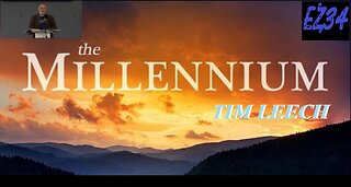 The-Millennial-Reign-of-Jesus-Christ-The-King-of-Kings.-Revelation-20 |_Tim Leech