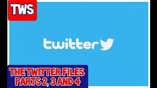 The Twitter Files Continued - TWS 124