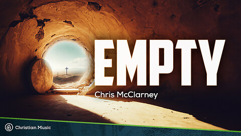 Chris McClarney - Empty (Lyrics)