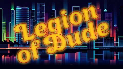 Legion of Dude #92