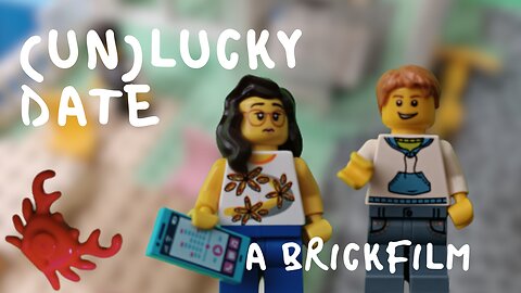 (Un)Lucky date - brickfilm
