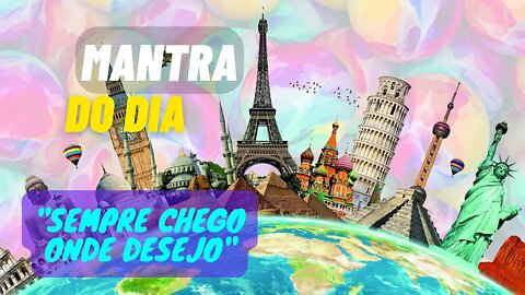 MANTRA DO DIA - CHEGO AONDE DESEJO #mantra #leidaatração #afirmações