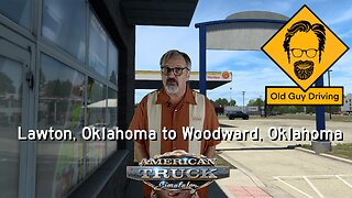 Lawton, Oklahoma to Woodward, Oklahoma in American Truck Simulator