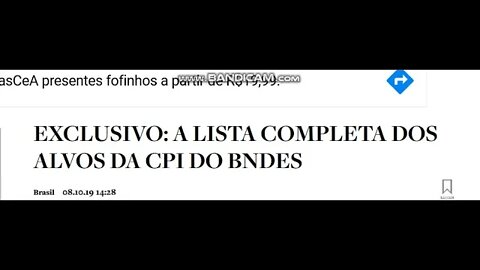 EXCLUSIVO: A LISTA COMPLETA DOS ALVOS DA CPI DO BNDES