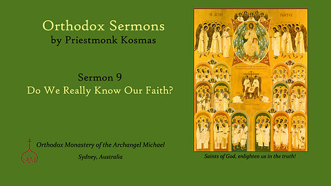 Sermon 09: Do We Really Know Our Faith?