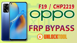 Oppo F19 (CHP2219) FRP Bypass | Oppo A74 Google Account Bypass By Unlock Tool