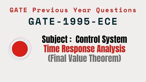 053 | GATE 1995 ECE | Time response Analysis | Gate Previous Year Control System Questions |