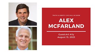 The Truth & Liberty Live Call-In Show with Alex McFarland