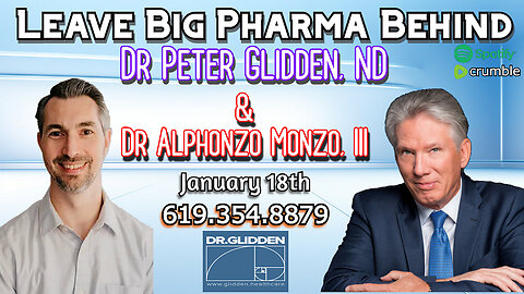 Dr. Peter Glidden & Dr. Alphonzo Monzo, III - January 18, 2024