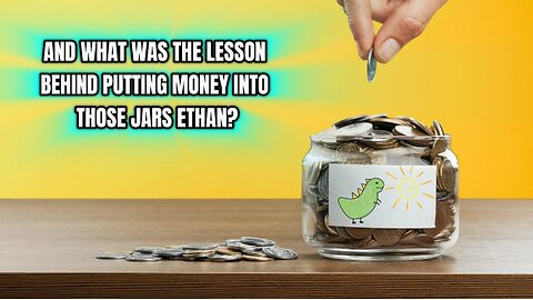𝑳𝒊𝒕𝒕𝒍𝒆 𝑱𝒂𝒓𝒔, 𝑩𝒊𝒈 𝑮𝒐𝒂𝒍𝒔: Financial Lessons for Kids