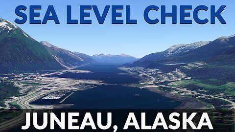 Sea Level Check - Juneau