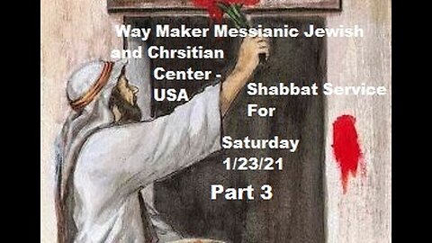 Parashat Bo - Shabbat Service for 1.23.21 - Part 3