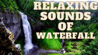 Relaxing Sounds Of Waterfalls and Birds | Nature Sounds | Nature | Water Sounds | Birds Sounds