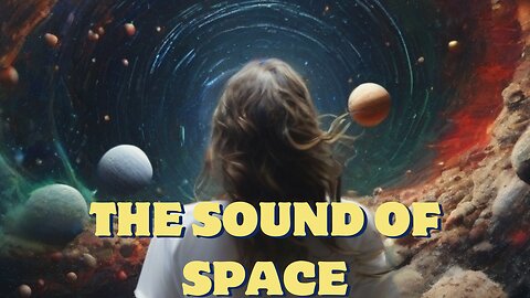 THE SOUND OF SPACE