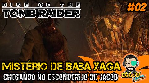 Rise of the Tomb Raider - Parte 2