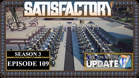 Modded | Satisfactory U7 | S3 Episode 109