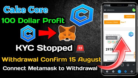 CakeCore Withdraw Update। CakeCore Withdraw Fees।Cake Core Withdraw Metamsk।Cake Core Coin Use Core