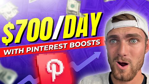 Earn $700/Day Using Pinterest Boosts (With BONUS FREE METHOD)