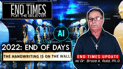 2022 END OF DAYS: Handwriting on The Wall w/ Dr. Ruisi (Apocalyptic Prophecies Unfolding NOW!!!)