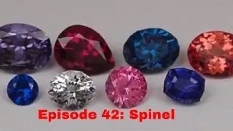 Episode 42: Spinel