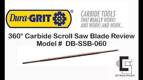 Duragrit 360° Carbide Scroll Saw Blade Review