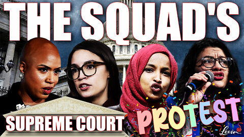 The Squad's Supreme Court Protest