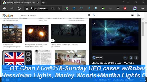 Sunday Live UFO cases with Robert, ORBs Hotspots- Marley Woods+Marfa+Hess.Light] - OT Chan Live#318