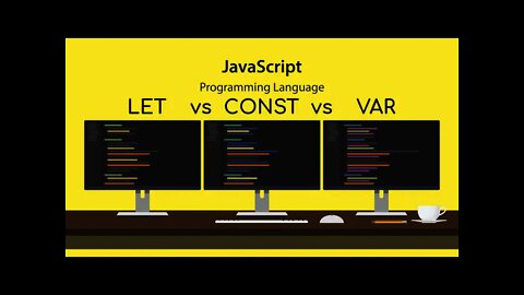 Javascript var vs let vs const