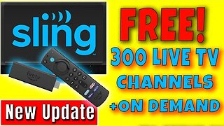 🔥 GET SLING TV FREE on FIRESTICK - NEW LIVE CHANNELS JUST ADDED 🔥