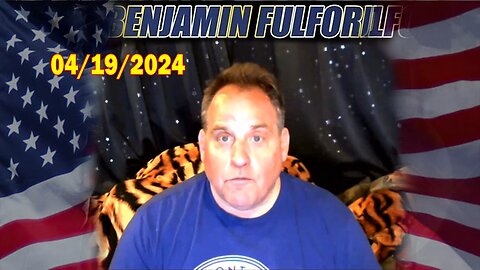 Benjamin Fulford Full Report Update April 19, 2024 - Benjamin Fulford Q&A Video