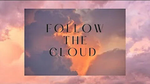 HOW TO FOLLOW THE CLOUD