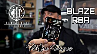 ThunderHead Creations x Mike Vapes Blaze Bridge Boro RBA!