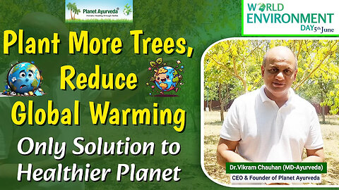World Environment Day - Only Solution to Healthier Planet