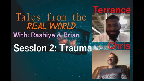 Tales From The Real World Session 2: Trauma